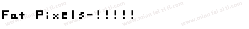 Fat Pixels字体转换